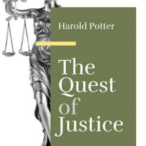 The Quest of Justice by Harold Potter – Edition 2024